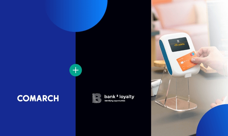 Comarch Partners up with Bank2Loyalty to bring powerful customer engagement tools directly onto the retail floor