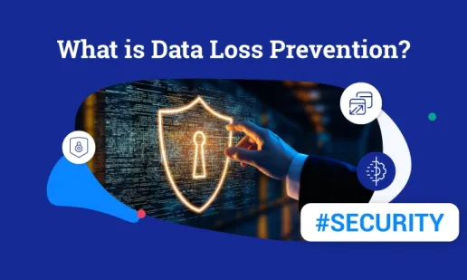 Data Loss Prevention: Securing Your Data in 2025